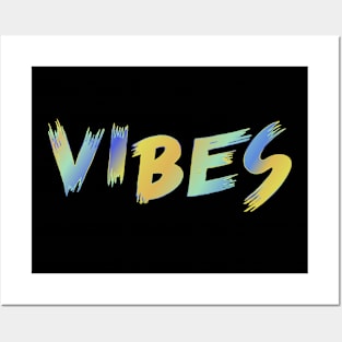 Vibes T-shirt Posters and Art